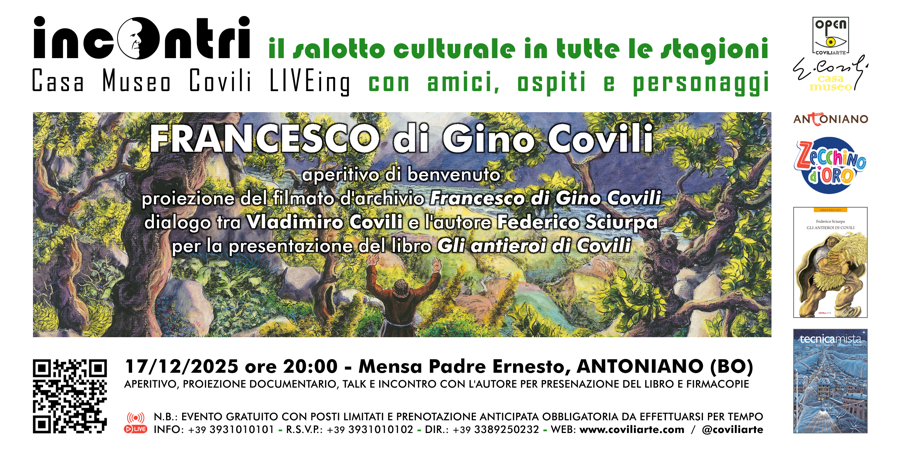 #INCONTRI > FRANCESCO DI GINO COVILI = BOLOGNA, ANTONIANO - 17 dicembre 2025