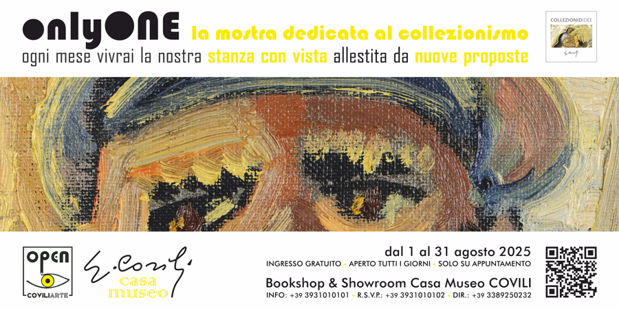 ONLYONE: la mostra dedicata al collezionismo di GINO COVILI - dal 1 al 31 agosto 2025