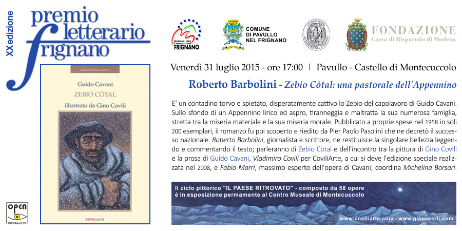 PREMIO LETTERARIO FRIGNANO - ZEBIO CÒTAL = PAVULLO NEL FRIGNANO (MO), CASTELLO DI MONTECUCCOLO - sabato 31 luglio 2015