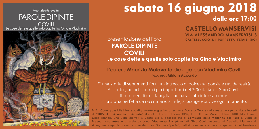 COVILI - VISIONARIO RESISTENTE = PRESENTAZINE DEL LIBRO "PAROLE DIPINTE" DI MAURIZIO MALAVOLTA