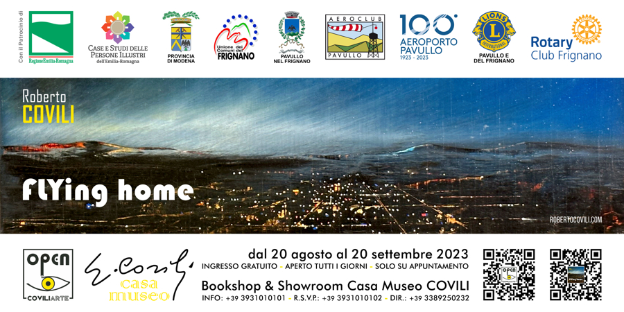 ROBERTO COVILI > FLYING HOME = PAVULLO NEL FRIGNANO, CASA MUSEO COVILI - dal 20 agosto al 20 settembre 2023