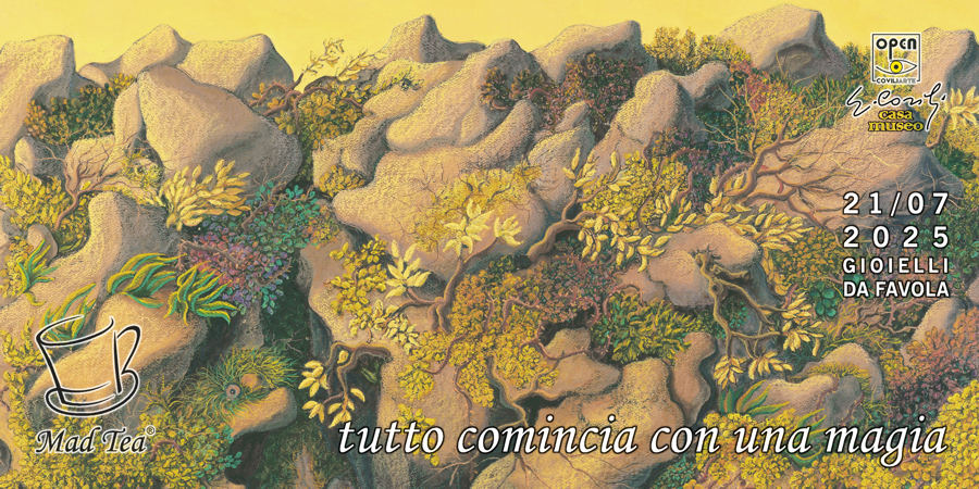 CASA MUSEO COVILI = VISITA GUIDATA CON ESPERIENZA MULTISENSORIALE DEDICATA A MAD TEA - 21 luglio 2025