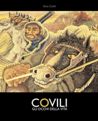 COVILI, GLI OCCHI DELLA VITA - CoviliArte Edizioni