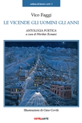 LE VICENDE GLI UOMINI GLI ANNI - CoviliArte Edizioni